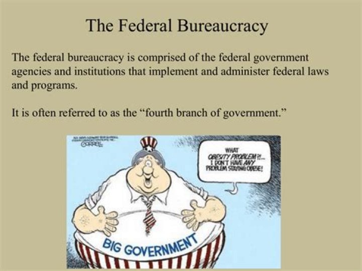 Whats the federal bureaucracy?